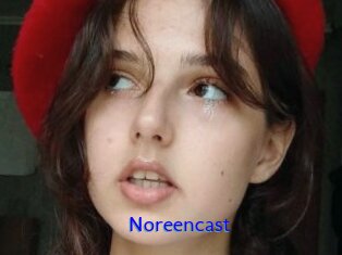 Noreencast