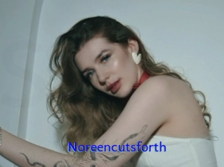 Noreencutsforth