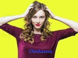 Ole4kaaaaa