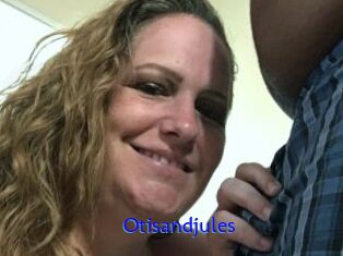 Otisandjules