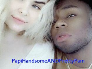 PapiHandsomeANDPrettyPam