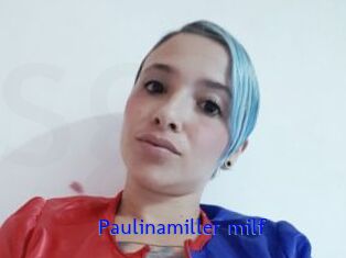 Paulinamiller_milf