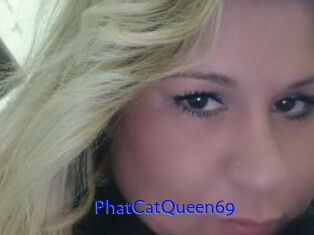 PhatCatQueen69 Sexo Gratis
