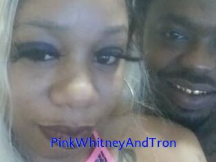 PinkWhitneyAndTron