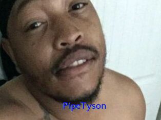 PipeTyson