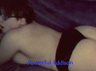 Powerful_Eddison