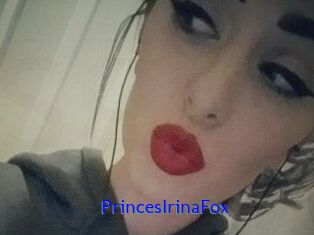 PrincesIrinaFox