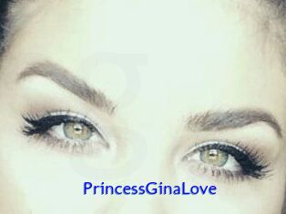 PrincessGinaLove