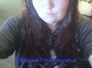 PrincessTrixieLawrence