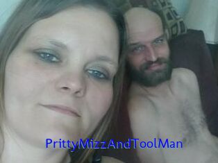 PrittyMizzAndToolMan