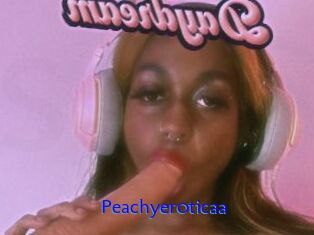 Peachyer0ticaa