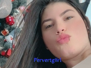 Pervertgiirl