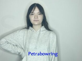 Petrabowring