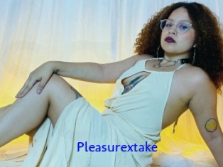 Pleasurextake