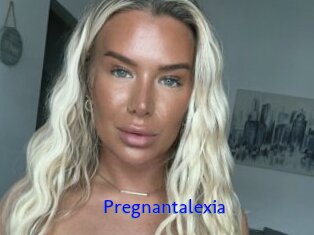 Pregnantalexia