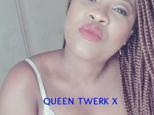 QUEEN_TWERK_X