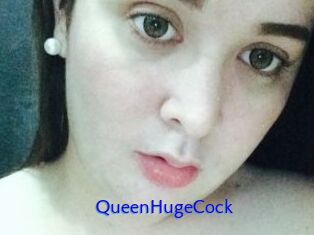 QueenHugeCock