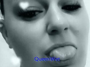 QueenWet