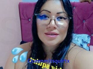 Queenmltsquirtx