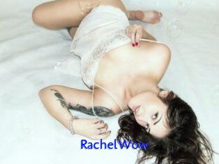 Rachel_Wow