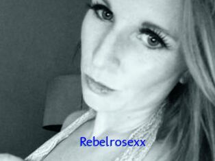 Rebelrosexx