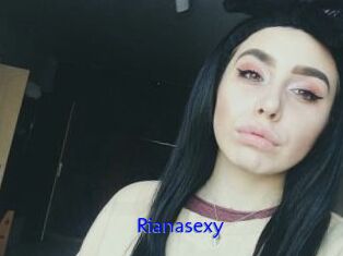 Rianasexy