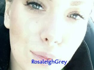 RosaleighGrey