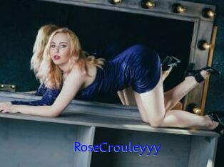 RoseCrouleyyy