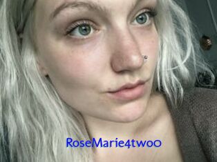 RoseMarie4two0