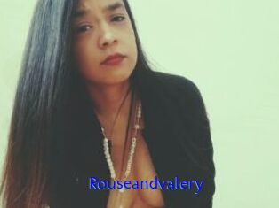 Rouseandvalery