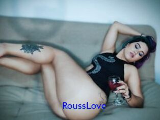 RoussLove