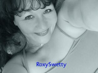 RoxySwetty