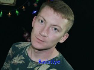 Raslstlye