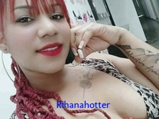 Rihanahotter