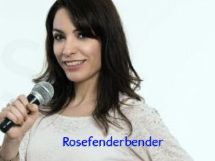 Rosefenderbender