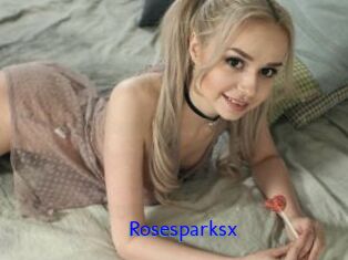 Rosesparksx