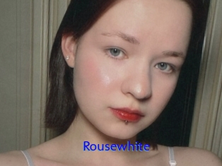 Rousewhite