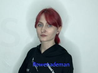 Rowenademan