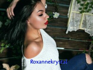 Roxannekrystal