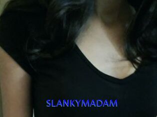SLANKYMADAM