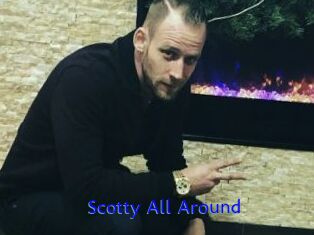 Scotty_All_Around