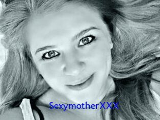 SexymotherXXX