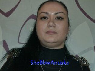 SheBbwAnuska