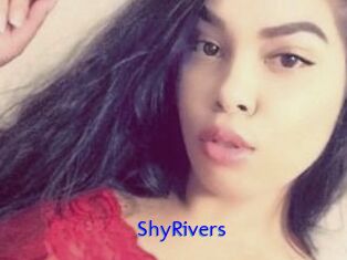 ShyRivers