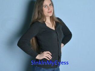 SinkInMyEyess