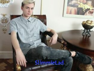 SlimmieLad