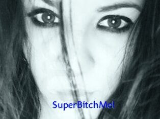 SuperBitchMel