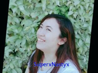 SuperxNastyx