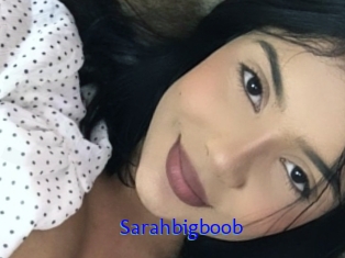 Sarahbigboob