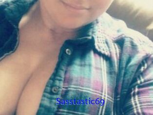 Sasstastic69